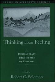 Cover of: Thinking about Feeling: Contemporary Philosophers on Emotions (Series in Affective Science)