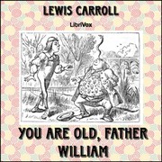 Father William by Lewis Carroll