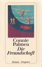 Cover of: Die Freundschaft: Roman