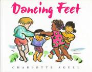 Cover of: Dancing feet by Charlotte Agell