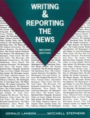 Cover of: Writing and Reporting the News