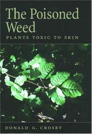Cover of: The Poisoned Weed: Plants Toxic to Skin