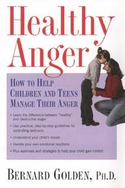 Cover of: Healthy Anger: How to Help Children and Teens Manage Their Anger