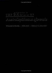 Cover of: The Skull of Australopithecus afarensis (Series in Human Evolution) by William H. Kimbel, Yoel Rak, Donald C. Johanson, Ralph L. Holloway, Michael S. Yuan