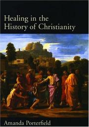 Cover of: Healing in the History of Christianity by Amanda Porterfield