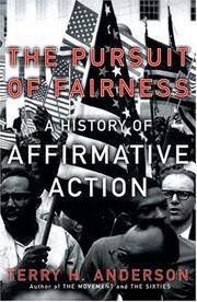 Cover of: The pursuit of fairness: a history of affirmative action