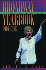 Cover of: Broadway Yearbook 2001-2002: A Relevant and Irreverent Record (Broadway Yearbook)