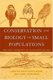 Conservation and biology of small populations by James N. M. Smith, Lukas F. Keller, Amy B. Marr, Peter Arcese