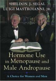 Cover of: Hormone Use in Menopause and Male Andropause:  A Choice for Women and Men