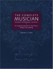 Cover of: The Complete Musician Student Workbook, Volume I by Steven G. Laitz