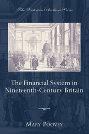Cover of: The Financial System in Nineteenth-Century Britain (Victorian Archive Series)