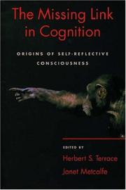 Cover of: The Missing Link in Cognition: Origins of Self-Reflective Consciousness