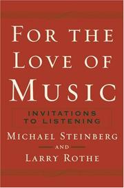 Cover of: For the love of music: invitations to listening