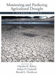 Cover of: Monitoring and Predicting Agricultural Drought | Vijendra K. Boken