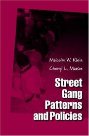 Cover of: Street gang patterns and policies