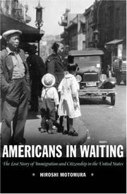 Cover of: Americans-in-waiting: the lost story of immigration and citizenship in the United States
