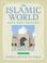 Cover of: The Islamic World