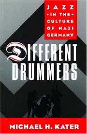 Cover of: Different Drummers by Michael H. Kater