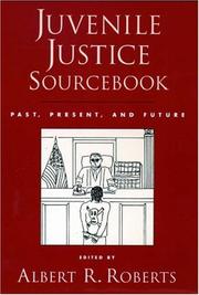 Juvenile Justice Sourcebook