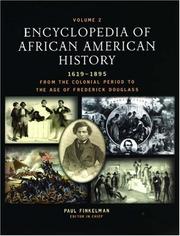 Cover of: Encyclopedia of African American history: from the colonial period to the age of Frederick Douglass (1619-1895)