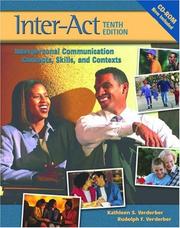 Cover of: Verderber & Verderber's Inter-Act: Interpersonal Communication Concepts, Skills, and Contexts, Student Workbook
