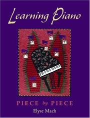 Cover of: Learning Piano: Piece by Piece Includes 2 CDs