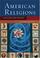 Cover of: American Religions
