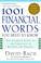 Cover of: 1001 Financial Words You Need to Know (1001 Words You Need to Know)