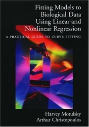 Cover of: Fitting Models to Biological Data Using Linear and Nonlinear Regression: A Practical Guide to Curve Fitting