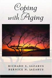 Coping with aging by Richard S. Lazarus