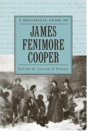 Cover of: A Historical Guide to James Fenimore Cooper (Historical Guides to American Authors) by Leland S. Person