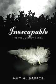 Cover of: Inescapable by Amy A. Bartol