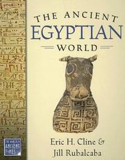 Cover of: The ancient Egyptian world by Eric H. Cline