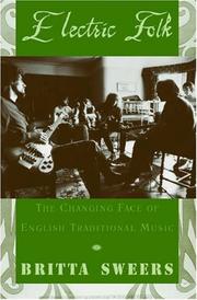 Cover of: Electric Folk: The Changing Face of English Traditional Music