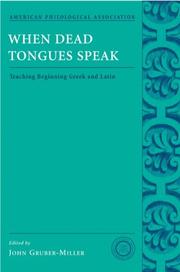 Cover of: When Dead Tongues Speak by John Gruber-Miller