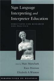 Cover of: Sign Language Interpreting and Interpreter Education: Directions for Research and Practice (Perspectives on Deafness)