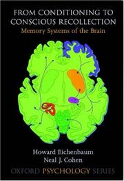 Cover of: From Conditioning to Conscious Recollection: Memory Systems of the Brain (Oxford Psychology)
