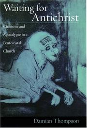 Cover of: Waiting for Antichrist: Charisma and Apocalypse in a Pentecostal Church