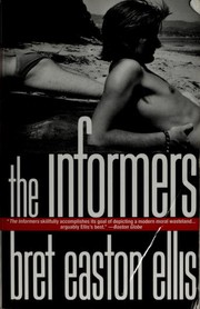 Cover of: The Informers by Bret Easton Ellis