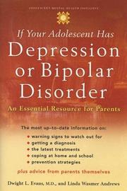 Cover of: If Your Adolescent Has Depression or Bipolar Disorder by Dwight L. Evans, Linda Wasmer Andrews