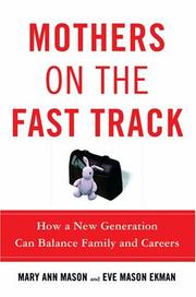 Cover of: Mothers on the Fast Track | Mary Ann Mason