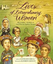 Cover of: Lives of extraordinary women by Kathleen Krull