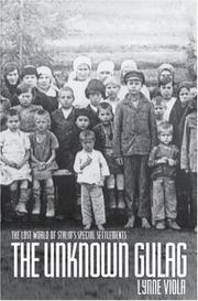 Cover of: The Unknown Gulag by Lynne Viola