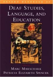 Cover of: Oxford Handbook of Deaf Studies, Language, and Education
