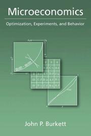 Cover of: Microeconomics: optimization, experiments, and behavior
