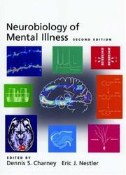 Cover of: Neurobiology of Mental Illness by Eric J. Nestler