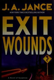 Exit wounds by J. A. Jance