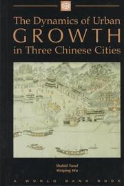 Cover of: The dynamics of urban growth in three Chinese cities