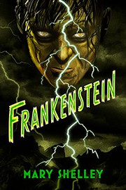 Cover of: Frankenstein by Mary Wollstonecraft Shelley, Douglas Clegg, Harold Bloom