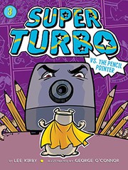 Cover of: Super Turbo vs. the Pencil Pointer